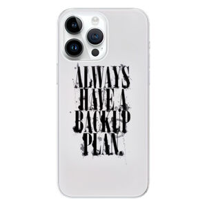Odolné silikónové puzdro iSaprio - Backup Plan - iPhone 15 Pro Max