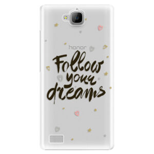 Plastové puzdro iSaprio - Follow Your Dreams - black - Huawei Honor 3C