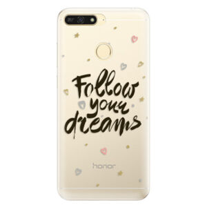 Silikónové puzdro iSaprio - Follow Your Dreams - black - Huawei Honor 7A