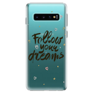 Plastové puzdro iSaprio - Follow Your Dreams - black - Samsung Galaxy S10