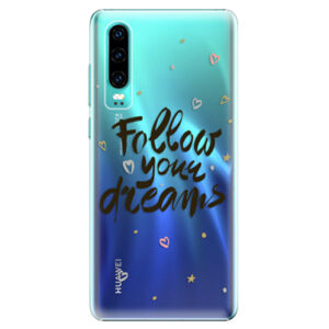 Plastové puzdro iSaprio - Follow Your Dreams - black - Huawei P30