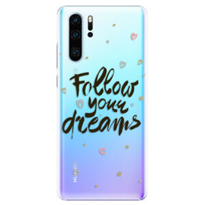 Plastové puzdro iSaprio - Follow Your Dreams - black - Huawei P30 Pro