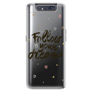 Plastové puzdro iSaprio - Follow Your Dreams - black - Samsung Galaxy A80
