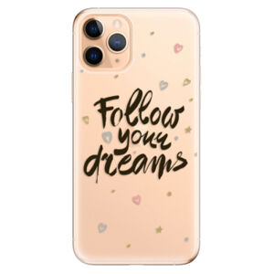 Odolné silikónové puzdro iSaprio - Follow Your Dreams - black - iPhone 11 Pro