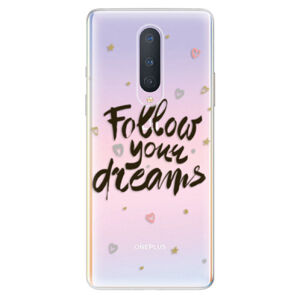 Odolné silikónové puzdro iSaprio - Follow Your Dreams - black - OnePlus 8