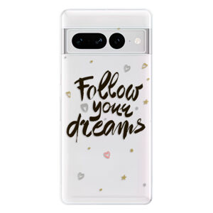 Odolné silikónové puzdro iSaprio - Follow Your Dreams - black - Google Pixel 7 Pro 5G