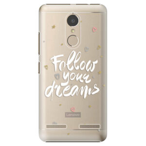 Plastové puzdro iSaprio - Follow Your Dreams - white - Lenovo K6