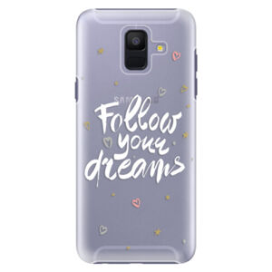 Plastové puzdro iSaprio - Follow Your Dreams - white - Samsung Galaxy A6