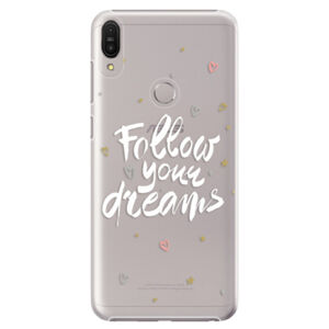Plastové puzdro iSaprio - Follow Your Dreams - white - Asus Zenfone Max Pro ZB602KL
