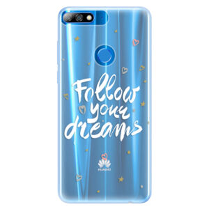 Silikónové puzdro iSaprio - Follow Your Dreams - white - Huawei Y7 Prime 2018