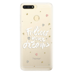 Silikónové puzdro iSaprio - Follow Your Dreams - white - Huawei Honor 7A