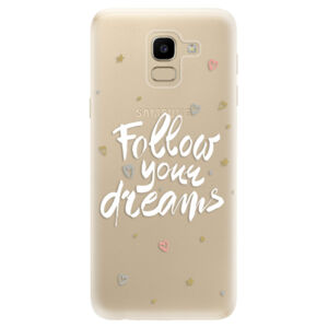 Odolné silikónové puzdro iSaprio - Follow Your Dreams - white - Samsung Galaxy J6
