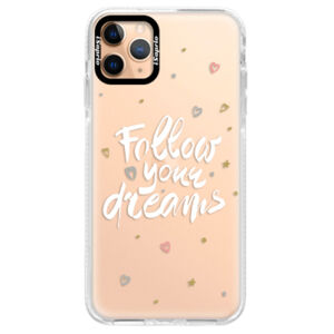 Silikónové puzdro Bumper iSaprio - Follow Your Dreams - white - iPhone 11 Pro Max