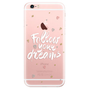 Odolné silikónové puzdro iSaprio - Follow Your Dreams - white - iPhone 6 Plus/6S Plus