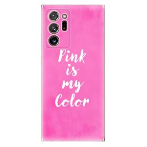 Odolné silikónové puzdro iSaprio - Pink is my color - Samsung Galaxy Note 20 Ultra