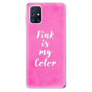Odolné silikónové puzdro iSaprio - Pink is my color - Samsung Galaxy M31s