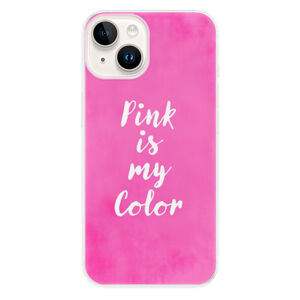 Odolné silikónové puzdro iSaprio - Pink is my color - iPhone 15
