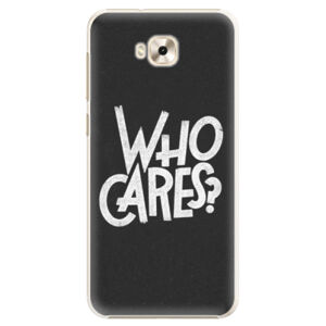 Plastové puzdro iSaprio - Who Cares - Asus ZenFone 4 Selfie ZD553KL