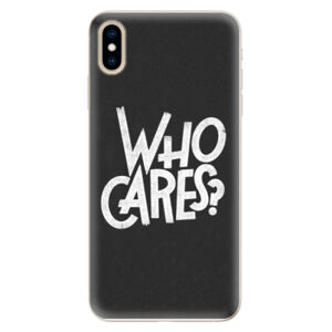 Silikónové puzdro iSaprio - Who Cares - iPhone XS Max