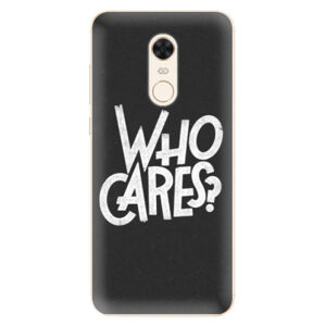 Silikónové puzdro iSaprio - Who Cares - Xiaomi Redmi 5 Plus