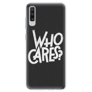 Plastové puzdro iSaprio - Who Cares - Samsung Galaxy A70