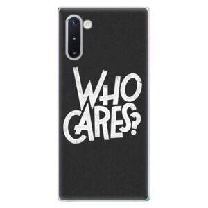 Odolné silikónové puzdro iSaprio - Who Cares - Samsung Galaxy Note 10