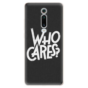 Odolné silikónové puzdro iSaprio - Who Cares - Xiaomi Mi 9T Pro