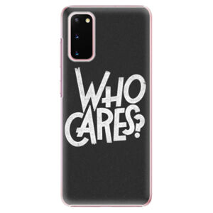 Plastové puzdro iSaprio - Who Cares - Samsung Galaxy S20