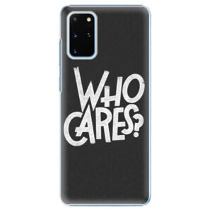 Plastové puzdro iSaprio - Who Cares - Samsung Galaxy S20+