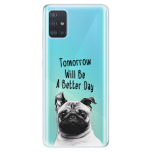 Odolné silikónové puzdro iSaprio - Better Day 01 - Samsung Galaxy A51