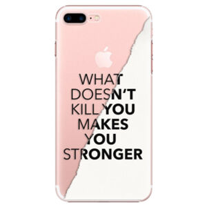 Plastové puzdro iSaprio - Makes You Stronger - iPhone 7 Plus