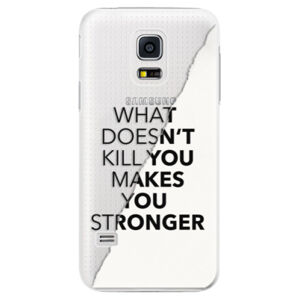 Plastové puzdro iSaprio - Makes You Stronger - Samsung Galaxy S5 Mini