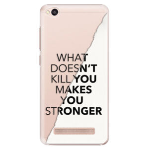 Plastové puzdro iSaprio - Makes You Stronger - Xiaomi Redmi 4A