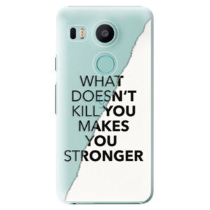 Plastové puzdro iSaprio - Makes You Stronger - LG Nexus 5X