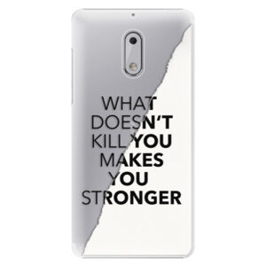 Plastové puzdro iSaprio - Makes You Stronger - Nokia 6