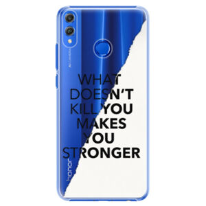 Plastové puzdro iSaprio - Makes You Stronger - Huawei Honor 8X