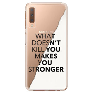 Plastové puzdro iSaprio - Makes You Stronger - Samsung Galaxy A7 (2018)