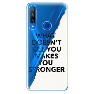 Odolné silikónové puzdro iSaprio - Makes You Stronger - Huawei Honor 9X