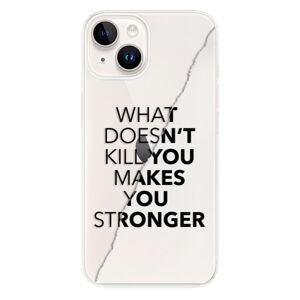 Odolné silikónové puzdro iSaprio - Makes You Stronger - iPhone 15