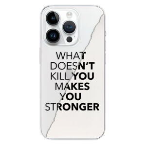 Odolné silikónové puzdro iSaprio - Makes You Stronger - iPhone 15 Pro