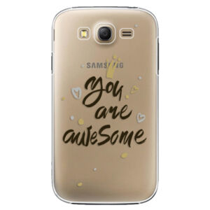 Plastové puzdro iSaprio - You Are Awesome - black - Samsung Galaxy Grand Neo Plus