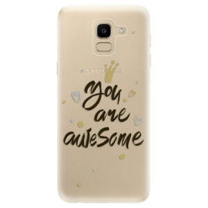 Odolné silikónové puzdro iSaprio - You Are Awesome - black - Samsung Galaxy J6