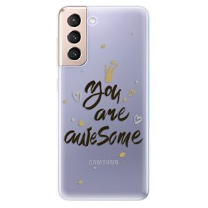 Odolné silikónové puzdro iSaprio - You Are Awesome - black - Samsung Galaxy S21
